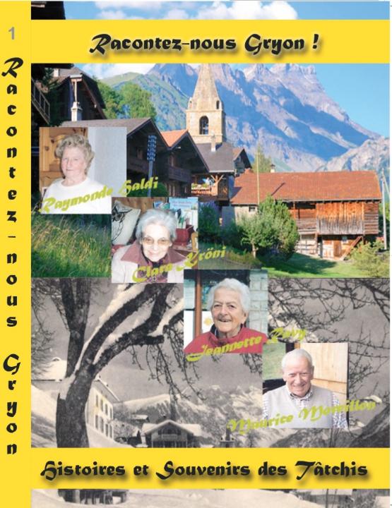 17 témoignages racontent l'histoire de Gryon